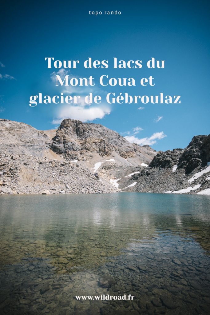 Les lacs di monts Coua et le glacier de Gébroulaz en randonnée au départ de Méribel. Crédit photo : Clara Ferrand - blog Wildroad