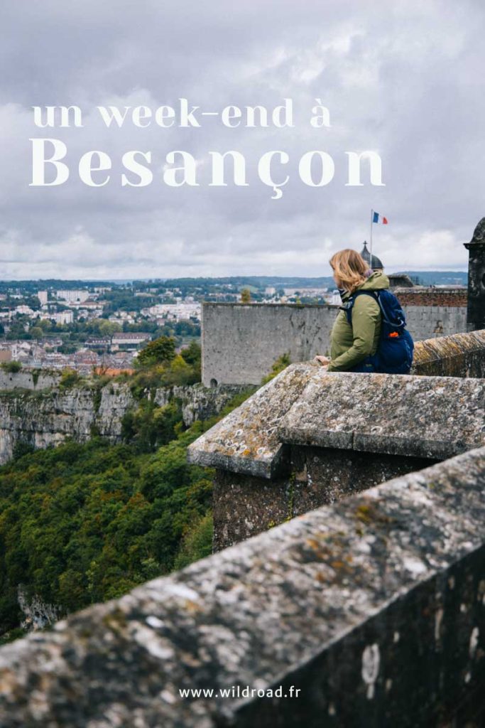 Un week-end à Besançon : les activités à faire. crédit photo : Clara Ferrand - blog Wildroad #montagnedujura #doubs #besançon